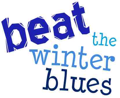 Beat The Winter Blues